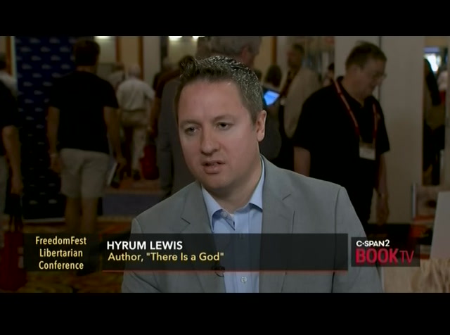 Interview with Hyrum Lewis, "There Is a God" : CSPAN2 : August 11, 2019 1:44pm-2:16pm EDT