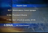 Newsmakers : CSPAN : August 16, 2009 10:00am-10:30am EDT