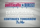 Democratic National Convention : CURRENT : September 5, 2012 4:00pm-8:00pm PDT