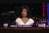 Justice With Judge Jeanine : FOXNEWSW : August 3, 2013 6:00pm-7:01pm PDT