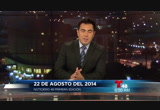 Noticias Telemundo 48 Primera Edicion : KSTS : August 22, 2014 6:00am-7:01am PDT