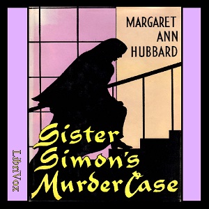 Sister Simon's Murder CaseSet in the picturesque wilds of a Midwestern resort town at the height of the tourist season Sister Simon's Murder case begins with the murder of a terrified elderly ...