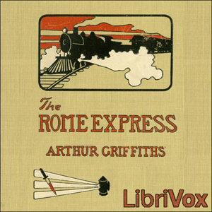 The Rome ExpressThe passengers in the sleeping car of the Rome Express were just woken and informed that they will reach Paris soon, and a bustle ensues.