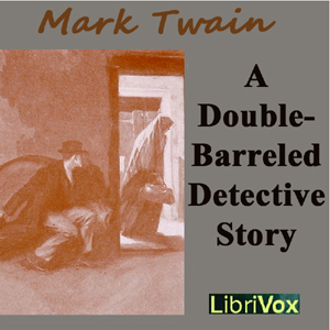 A Double Barreled Detective StoryA Double Barrelled Detective Story is a novel by Mark Twain Samuel Clemens, in which Sherlock Holmes finds himself in the American west.