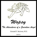 Wopsy -The Adventures of a Guardian AngelWopsy is the story of a very young Guardian Angel, sent to watch over a pagan baby in Africa. Wopsy desperately wants his baby's soul to become white and clean in baptism, but