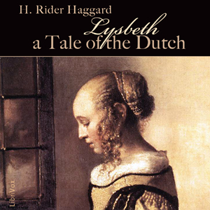 Lysbeth, a Tale of the DutchThis is a great book if you're looking for an adventure filled novel. It takes place during the Spanish Inquisition and describes some of the horrors that happened ...