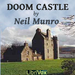 Doom CastleDoom Castle is the story of young Count Victor's journey to Scotland after the Jacobite Rebellion searching for a traitor to the Jacobite cause as well as a ...