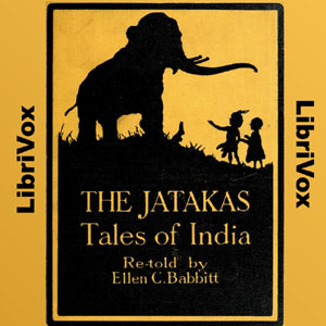 Jataka TalesJataka Tales form a part of the collective Indian Fairy tales with the only distinction that most of Jataka Tales have a moral.