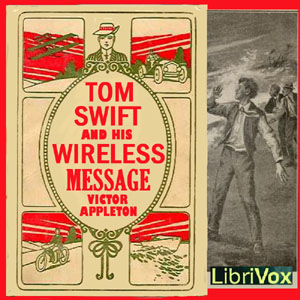 Tom Swift and His Wireless MessageTom Swift and friends decide to trial an experimental airship near the New Jersey coast, and are unexpectedly swept out to sea by hurricane winds.