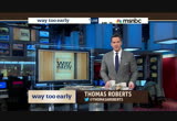 Way Too Early : MSNBCW : April 10, 2014 2:30am-3:01am PDT