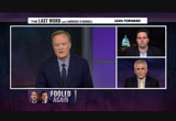 The Last Word With Lawrence O'Donnell : MSNBCW : July 31, 2014 10:00pm-11:01pm PDT