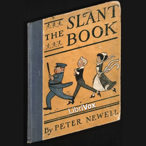 The Slant BookThis recording of Peter Newell