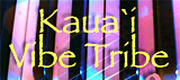 Kaua'i Vibe Tribe