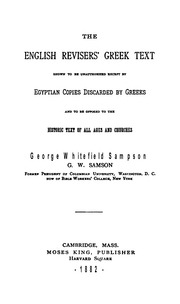 The English Revisers Wescott Hort Greek Text Shown To Be