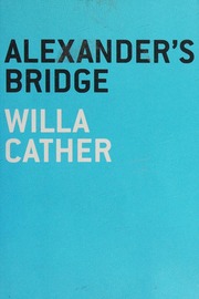 Cover of edition alexandersbridge0000cath_d7a7