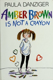 Cover of edition amberbrownisnotc00danz_1