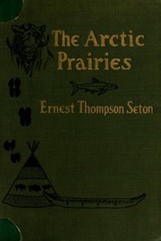 Cover of edition arcticprairiesca00seto