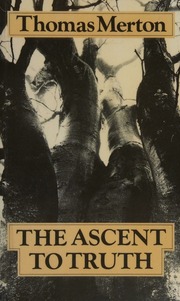 Cover of edition ascenttotruth0000mert_o9h5