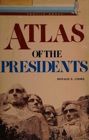 Cover of edition atlasofpresident0000cook