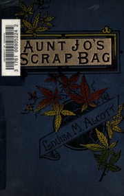 Cover of edition auntjosscrapbag00alcouoft