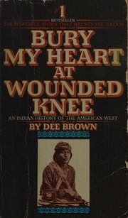Cover of edition burymyheartatwou0000unse_r0c6