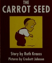 Cover of edition carrotseed00krau_0