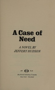 Cover of edition caseofneed0000unse_l3j4