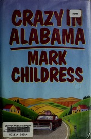 Cover of edition crazyinalabama00chil_0