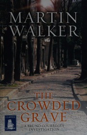 Cover of edition crowdedgraveinve0000walk_v1w5