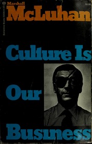 Cover of edition cultureisourbusi00mclu