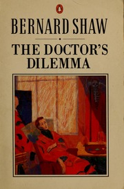 Cover of edition doctorsdilemmatr00shaw