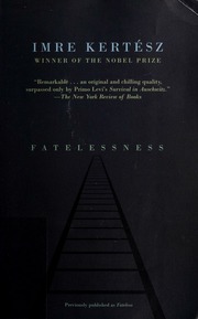Cover of edition fatelessnessnove00kert