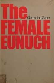 Cover of edition femaleeunuch0000gree_a1f2