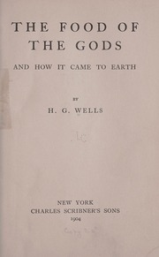 Cover of: The food of the gods and how it came to earth