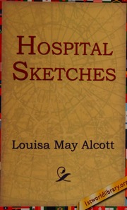 Cover of edition hospitalsketches0000alco