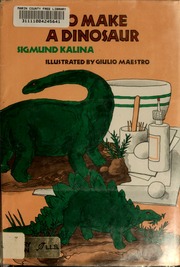 Cover of edition howtomakedinosau00kali