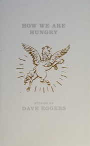 Cover of edition howwearehungryst0000egge_d9a7