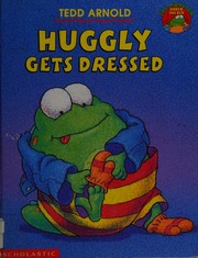 Cover of edition hugglygetsdresse0000arno