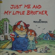 Cover of edition justmemylittlebr0000maye