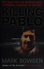 Cover of edition killingpablohunt0000bowd_a3w9