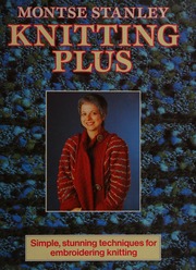 Cover of edition knittingplus0000stan