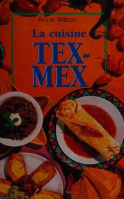 Cover of edition lacuisinetexmex0000wils