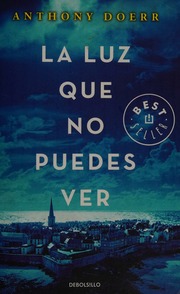 Cover of edition laluzquenopuedes0000doer