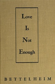 Cover of edition loveisnotenought0000bett