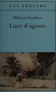 Cover of edition lucedagosto0000faul