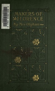 Cover of edition makersofflorence00olipuoft