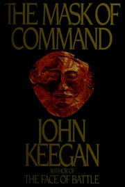 Cover of edition maskofcommand00keegrich