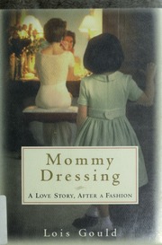 Cover of edition mommydressinglov00goul