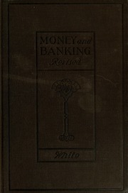 Cover of edition moneybankingillu00whituoft