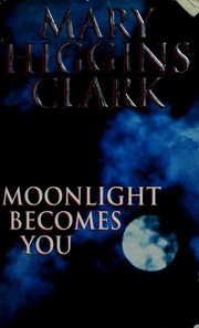 Cover of edition moonlightbecomes00clar_0